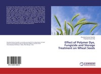 Shushant Kumar Kaushik (U. A.) | Effect Of Polymer Dye, Fungicide And Storage...