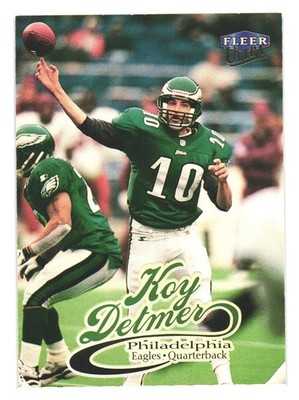 1999 Fleer Ultra NFL Football Philadelphia Eagles Koy Detmer