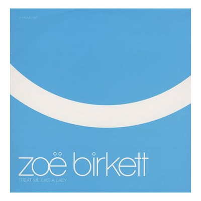 Zoë Birkett - Treat Me Like A Lady (VINYL)