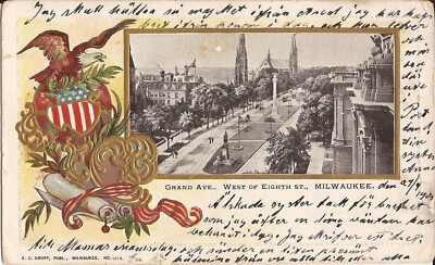 Milwaukee, WISCONSIN - Grand Avenue -1903 - EMBOSSED - gilded, eagle & shield