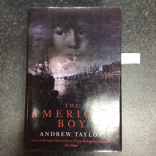 The American Boy by Taylor, Andrew Hardback Book