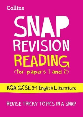 Reading (for Papers 1 and 2): Aqa GCSE English Language (Collins Snap Revision -