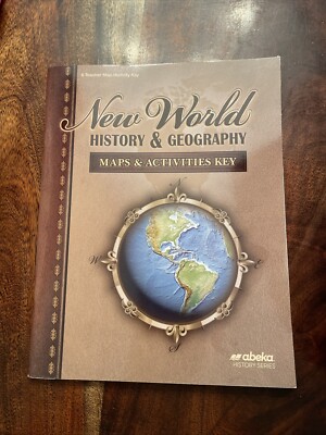 Abeka New World History & Geography Maps & Activities Teacher Key 6th ...