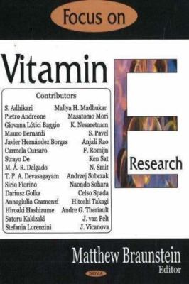 Focus on Vitamin E Research, Hardcover by Braunstein, Matthew (EDT); Adhikari...