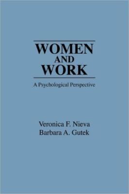Women And Work: A Psychological Perspective