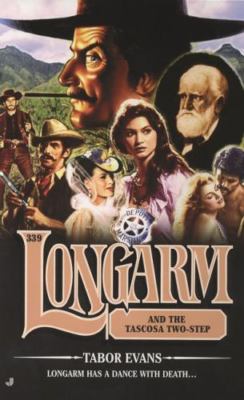 Longarm and the Tascosa Two-Step (Longarm #339)