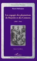 Marie Didierjean | Les EngagéS Des Plantations De Mayotte Et Des Comores | Buch