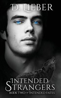 D. Lieber | Intended Strangers | Taschenbuch | Englisch (2022) | Ink & Magick
