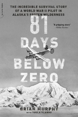 Brian Murphy 81 Days Below Zero (Taschenbuch)