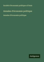 Annales D'éConomie Politique Annales D'éConomie Politique Paris Taschenbuch 2025