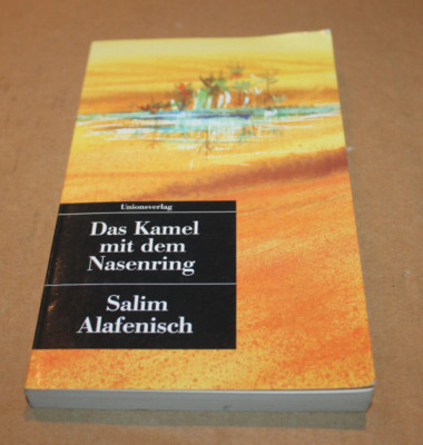 Salim Alafenisch: Das Kamel mit dem Nasenring - Taschenbuch - SIGNIERT