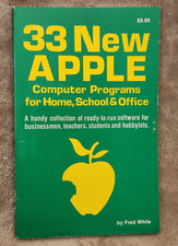 33 New Apple Computer Programs for Home, School & Office (Fred White) Book 1982