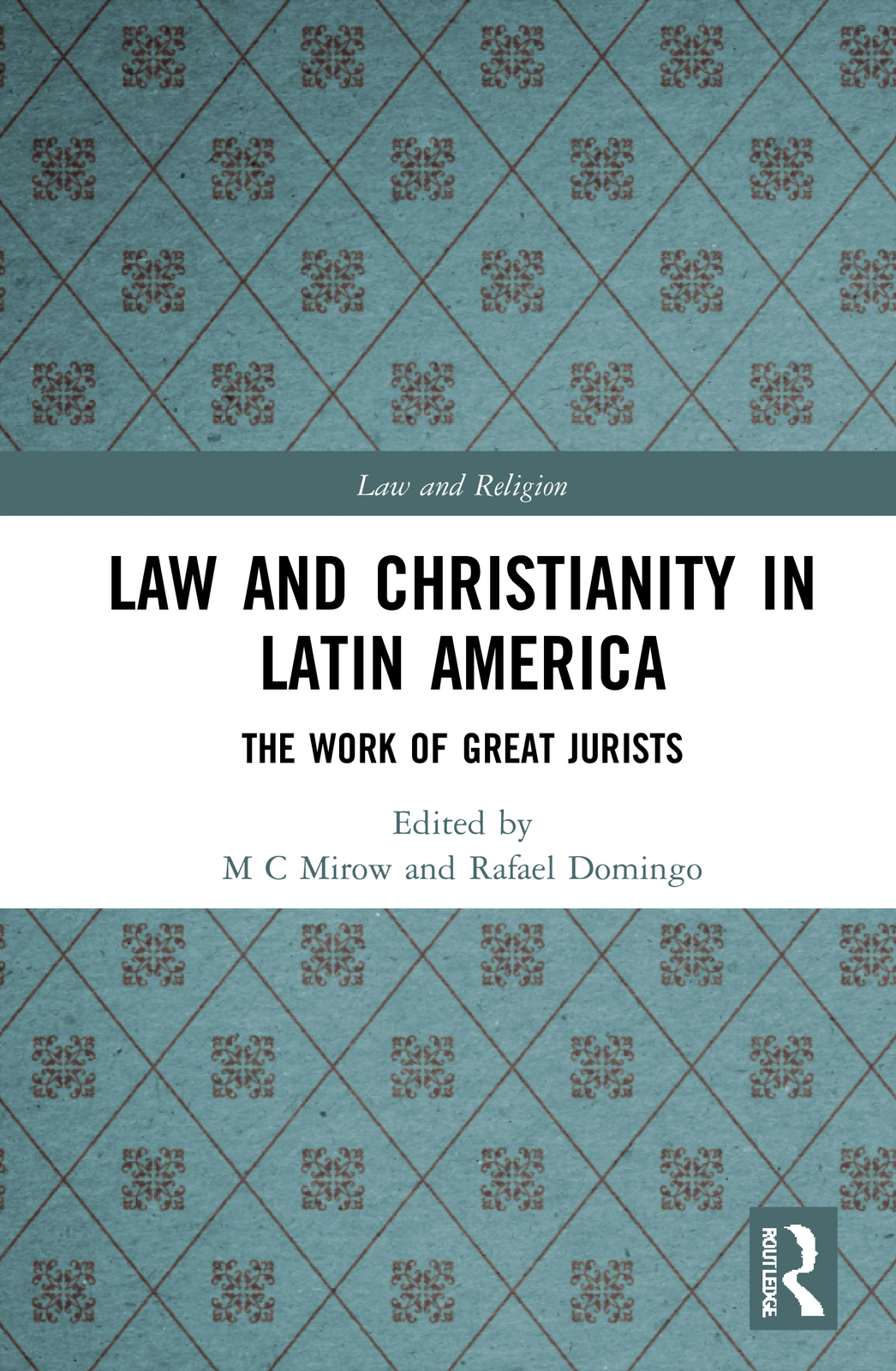 Law and Christianity in Latin America