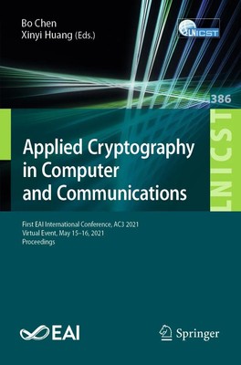 Bo Chen (u. a.) | Applied Cryptography in Computer and Communications | Buch