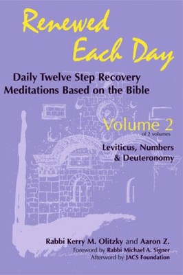 Renewed Each DayLeviticus, Numbers  Deuteronomy: Daily Twelve Step - VERY GOOD