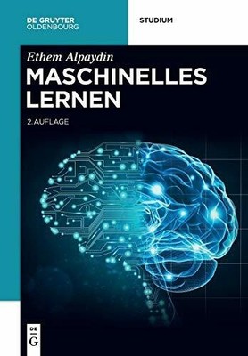 Maschinelles Lernen (De Gruyter Studium) Buch De Gruyter Oldenbourg