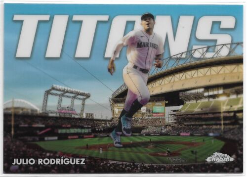 2023 Topps Chrome Update Series - Titans #CT-17 Julio Rodriguez