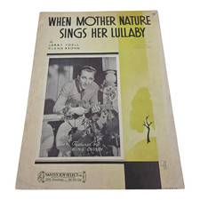 1938 Sheet Music When Mother Nature Sings Her Lullaby Larry Yoell & Glenn Brown
