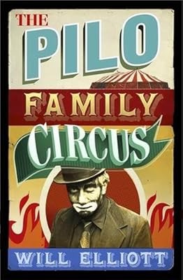 The Pilo Family Circus, Will Elliott, Used; Good Book