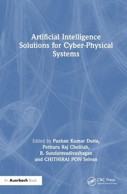 Artificial Intelligence Solutions for Cyber-Physical Systems -