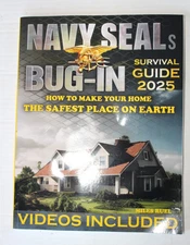 New Navy Seals Bug-In Survival Guide 2025 by Miles Ruel Covers May Have Creases