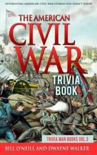 The American Civil War Trivia Book: Interesting American Civil War S - VERY GOOD