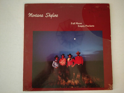 MONTANA SKYLINE LP FULL MOON EMPTY POCKETS 1981 SNOW SNW 2022 1ST PRESS