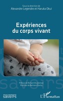 ExpéRiences Du Corp Vivant Alexandre Legendre Taschenbuch Mouvement des savoirs