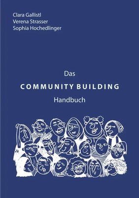 Das COMMUNITY BUILDING Handbuch | Clara Gallistl (u. a.) | Taschenbuch | 100 S.