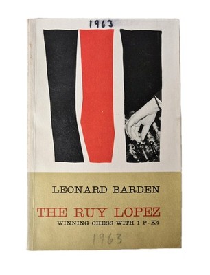 The Ruy Lopez - Winning Chess with 1P-K4 - Leonard Barden - Paperback Book 1963