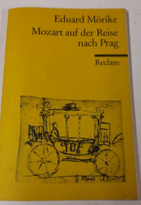 EDUARD MORIKE/ MOZART AUF DER REISE NACH PRAG/ reclam