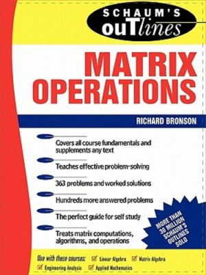 Schaum's Outline of Matrix Operations by Richard Bronson: New