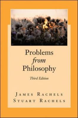 Problems from Philosophy by Rachels, James; Rachels, Stuart