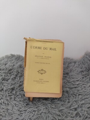 L'ORME DU MAIL / ANATOLE FRANCE / CALMANN LEVY / ZEITGENÖSSISCHE GESCHICHTE