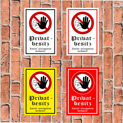 Schild - Privatbesitz - Zutritt strengstens verboten - in 4 Größen - Privat