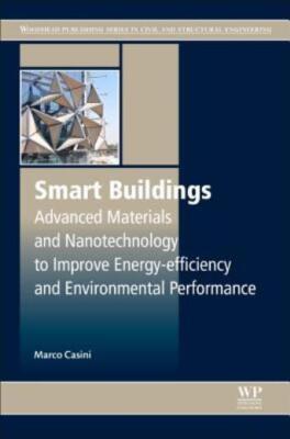 Smart Buildings: Advanced Materials And Nanotechnology To Improve Energy-Ef...