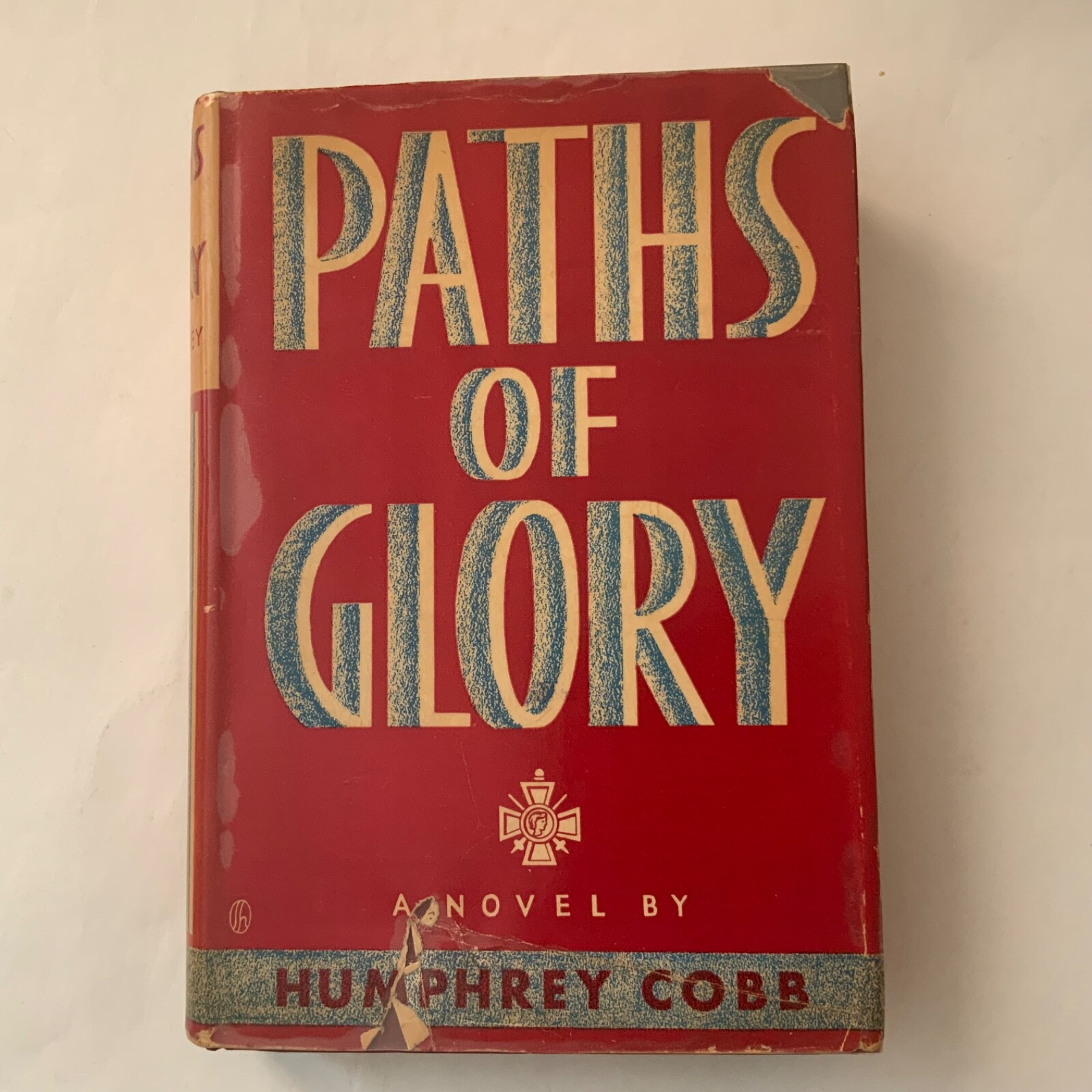 Paths Of Glory by Humphrey Cobb 1935 Viking, 1st edition Very Good+ / Fair only