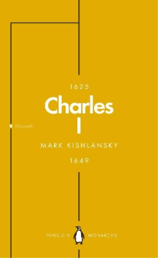 Mark Kishlansky Charles I (Penguin Monarchs) (Tascabile) Penguin Monarchs