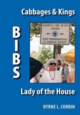 Bibs: Cabbages & Kings - Lady of the House by Byrne L. Corbin (English) Hardcove