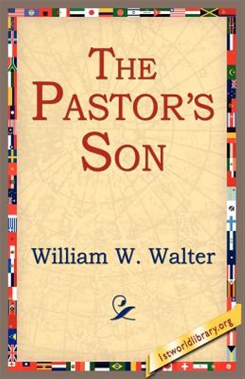 Pastor's Son, Paperback by Walter, William W., Brand New, Free shipping in th...