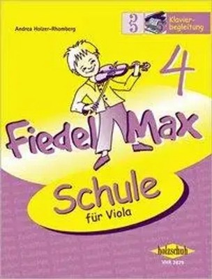 Andrea Holzer-Rhomberg | Fiedel-Max 4 Viola - Klavierbegleitung | Broschüre