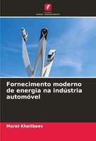 Fornecimento Moderno De Energia Na IndúStria AutomóVel Marat Khaitbaev Buch 2024