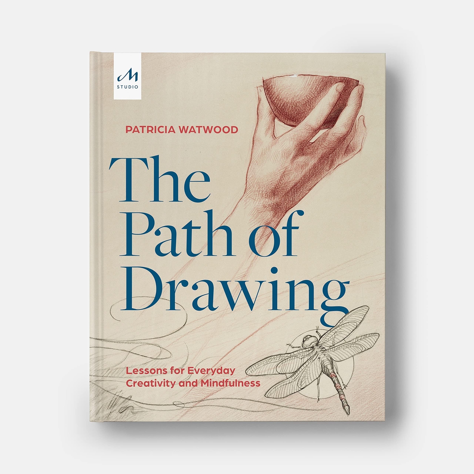 9781580935661 The Path of Drawing: Lessons for Everyday Creativi...d Mindfulness