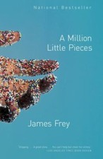 A Million Little Pieces - paperback, James Fr...