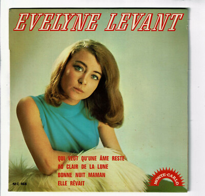 Evelyne LEVANT Vinyl 45T EP.. AME REST -IM HELLMOND -NACHT MAMA -MONTE-CARLO