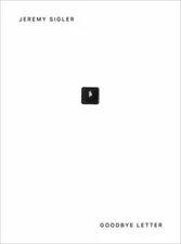 Goodbye Letter, Paperback by Sigler, Jeremy, Brand New, Free shipping in the US