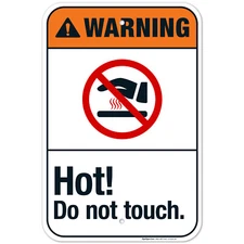 Hot Do Not Touch Sign, ANSI Warning Sign,