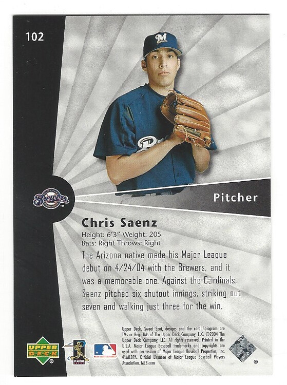 Chris Saenz 2004 Sweet Spot SWEET BEGINNINGS RC 516/799 CARD# 102