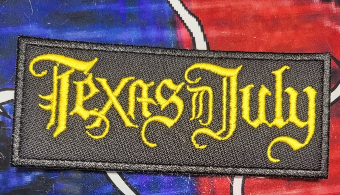 EMBROIDERED TEXAS IN JULY METALCORE BAND PATCH (Please Read Ad) | eBay
