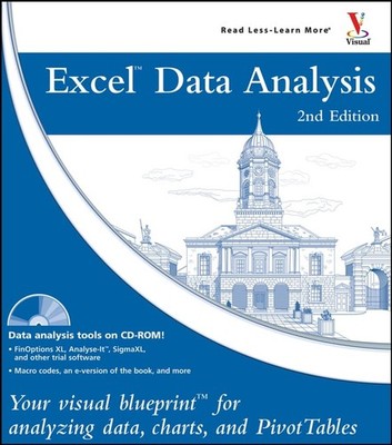 Excel Data Analysis: Your Visual Blueprint for Analyzing Data, Charts, and P...